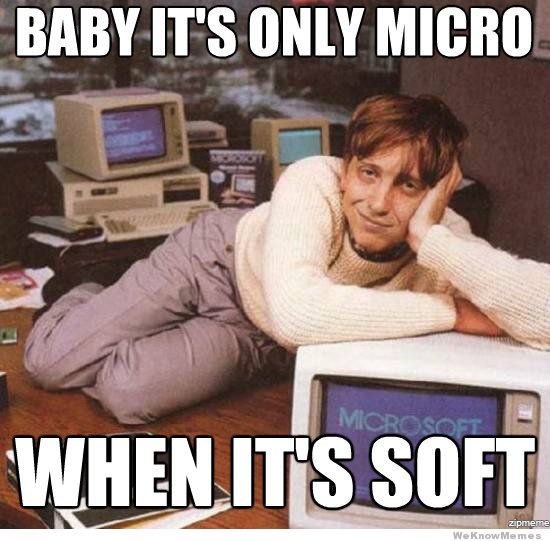 baby-its-only-micro-when-its-soft.jpg