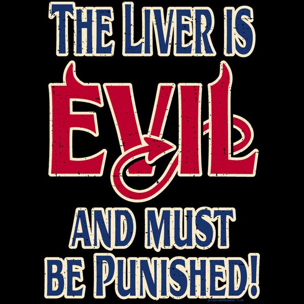 1136_liver_is_evil_grande.jpg