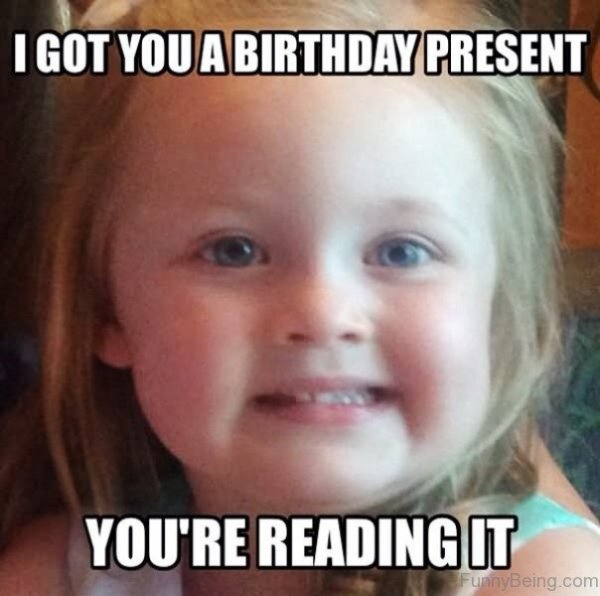 I-Got-You-A-Birthday-Present.jpg