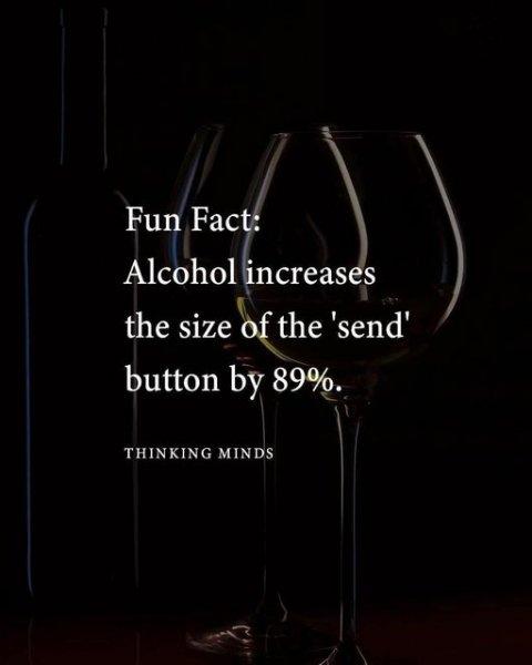 alcohol and the send button.jpg