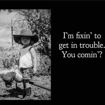 Fixin for trouble.jpg